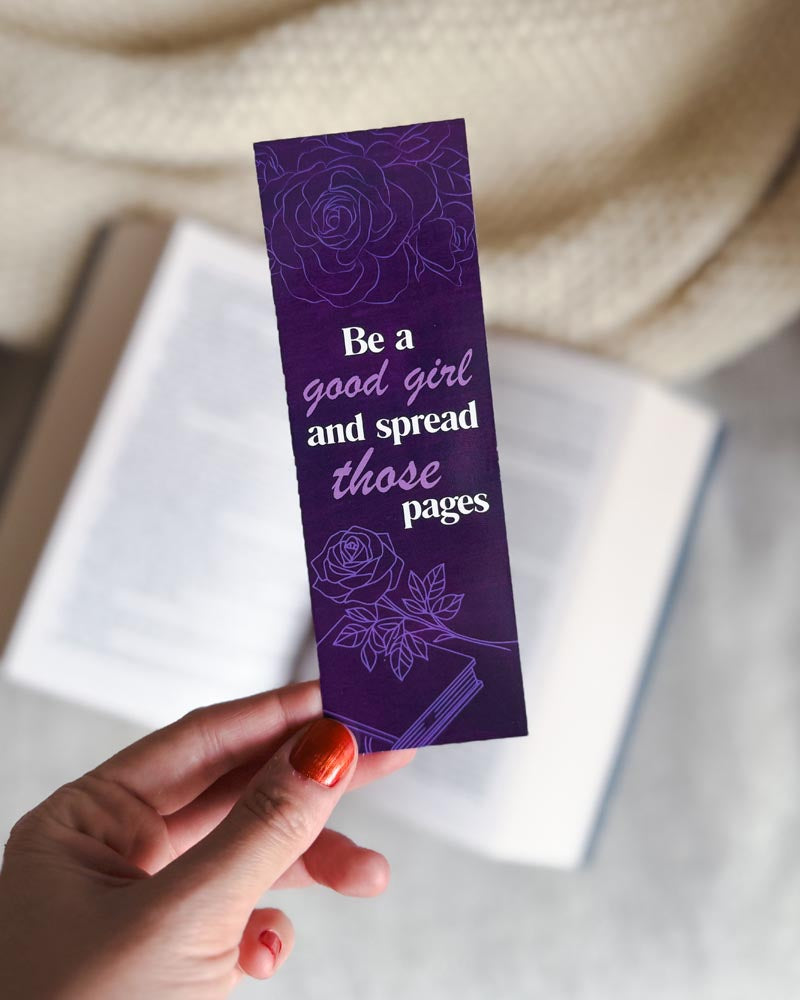 Pappersbokmärke - Be a good girl, and spread those pages