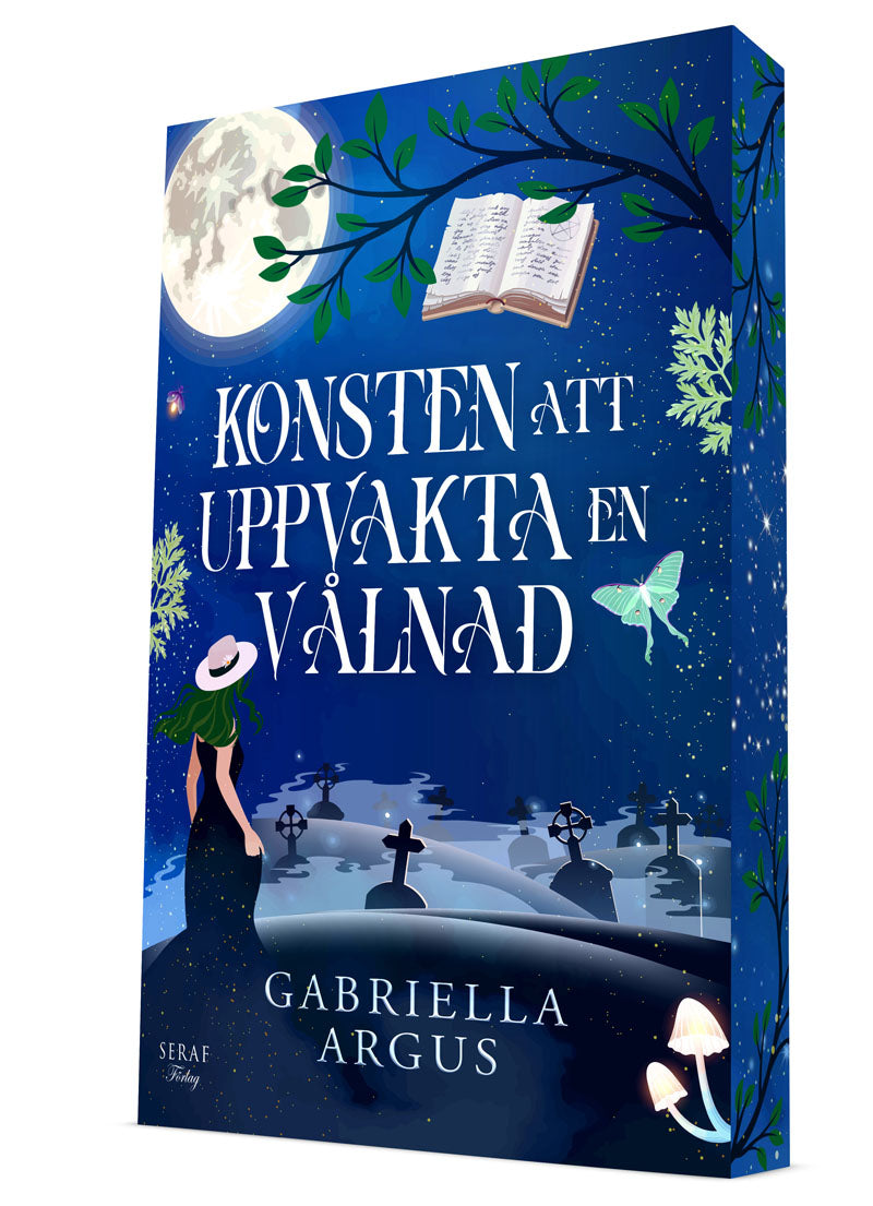 Konsten att uppvakta en vålnad av Gabriella Argus