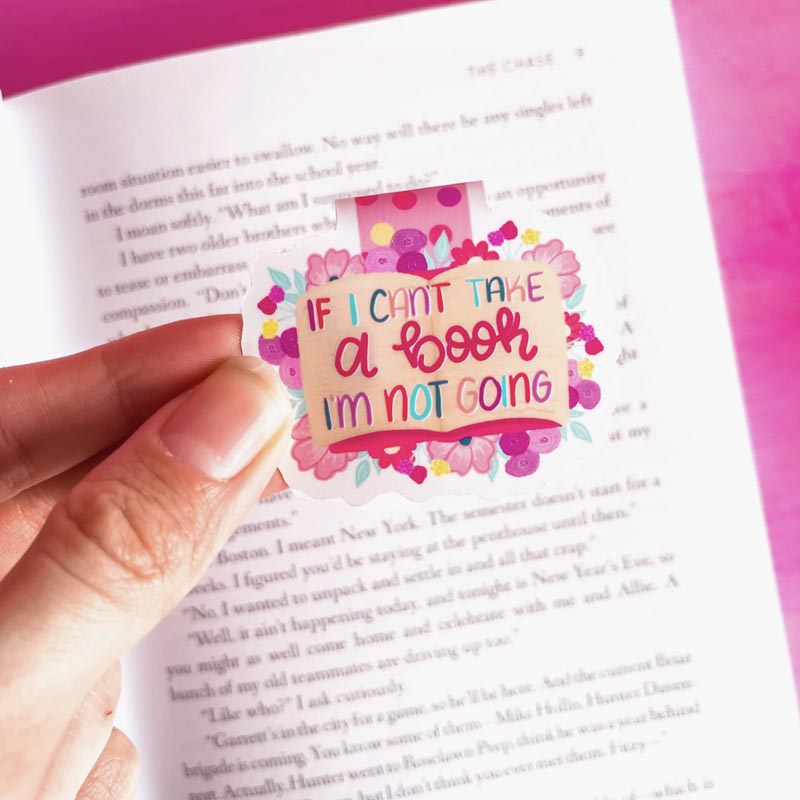Magnetiskt bokmärke - If I Can't Take My Book I'm Not Going