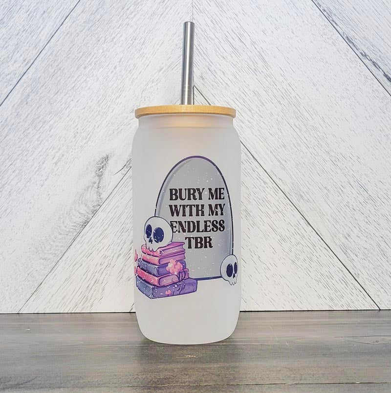 Glas - Bury Me With My Endless TBR