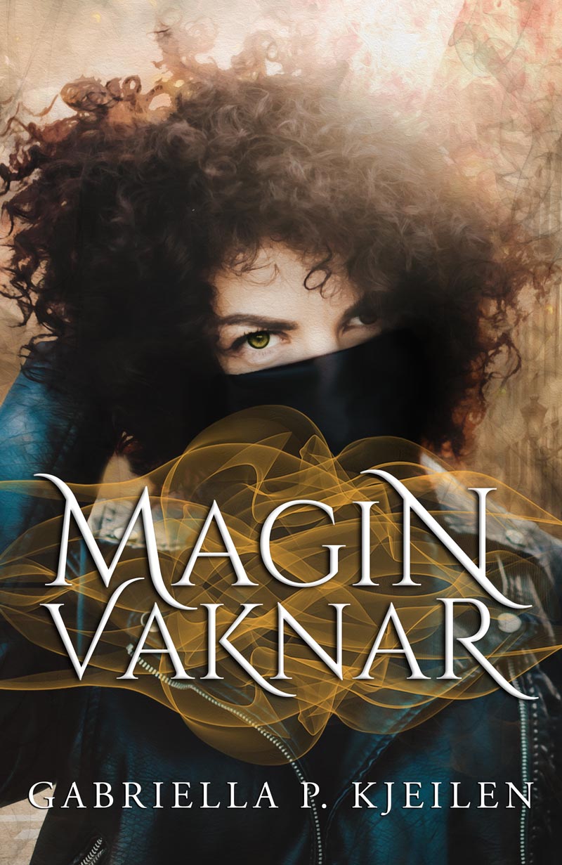Magin vaknar av Gabriella Argus (fd P Kjeilen)
