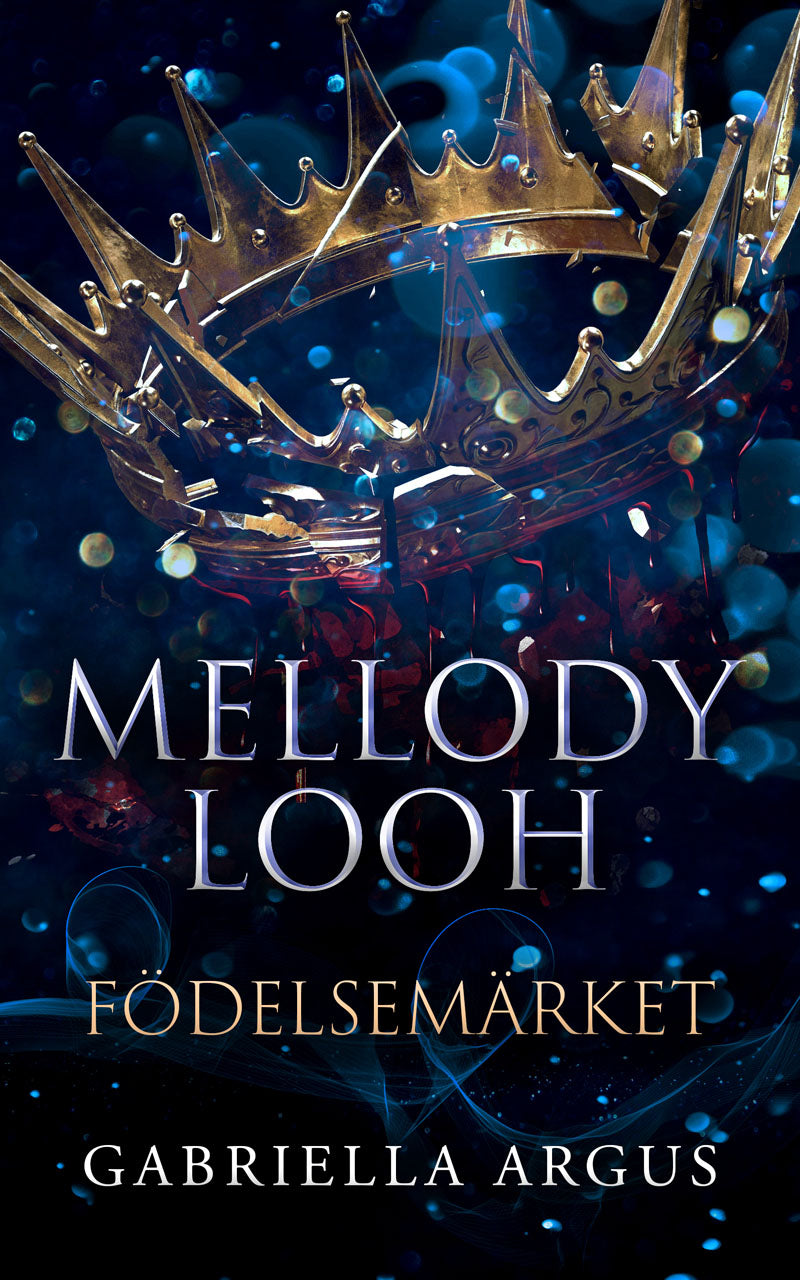 Mellody Looh - Födelsemärket av Gabriella Argus