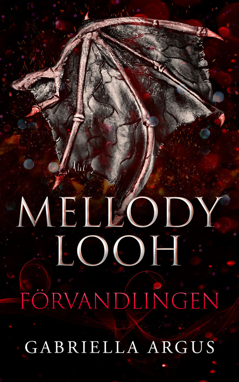 Mellody Looh - Förvandlingen av Gabriella Argus