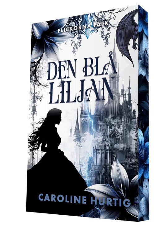 Den blå liljan av Caroline Hurtig (Nyutgåva)