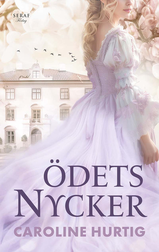 Ödets nycker av Caroline Hurtig