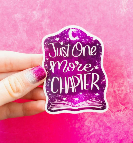 Vinyl sticker - Just One More Chapter