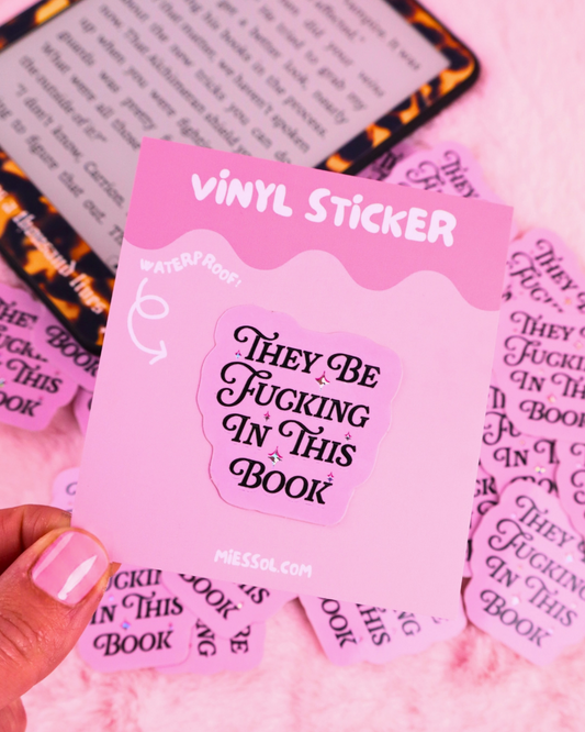 Vinyl sticker - They be f*ing in this book