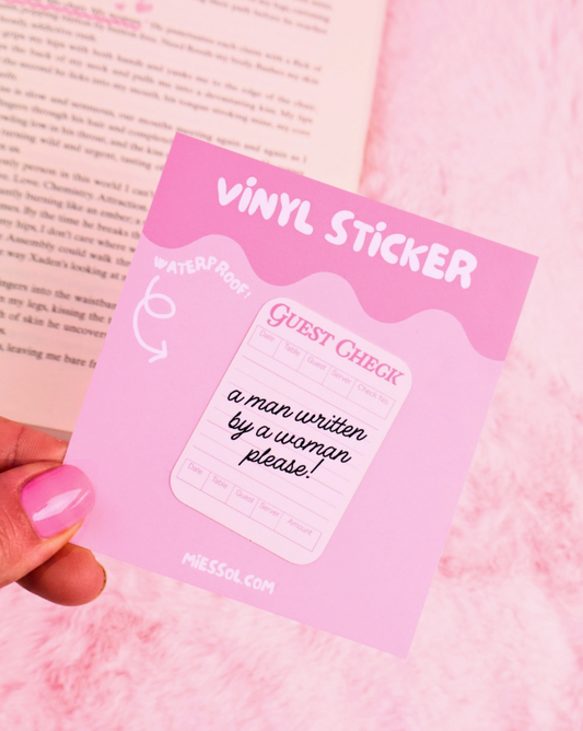 Vinyl sticker - A man written by a woman please!