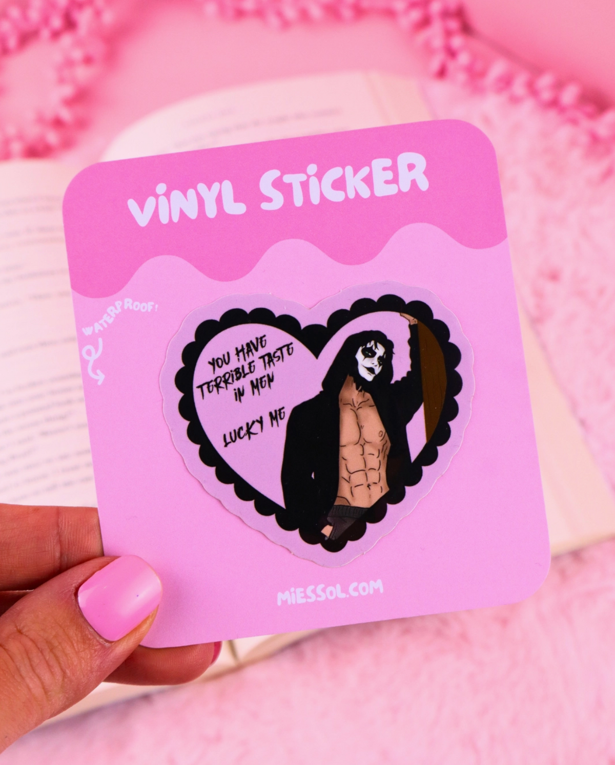 Vinyl sticker - You have terrible taste in men, lucky me