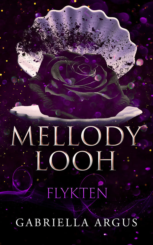 Mellody Looh - Flykten av Gabriella Argus